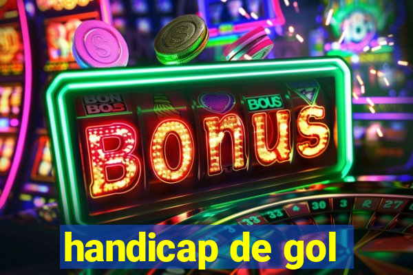 handicap de gol